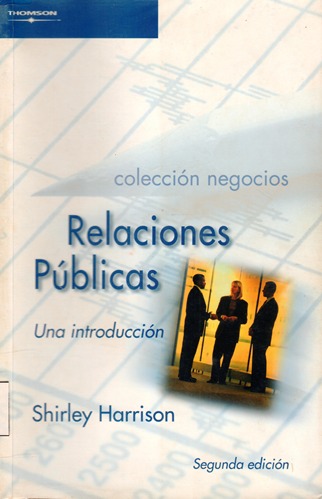 RELACIONES PUBLICAS: UNA INTRODUCCION